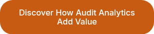 Discover How Audit Analytics Add Value