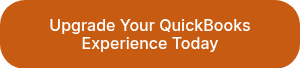 Upgrade Your QuickBooks Experience Today