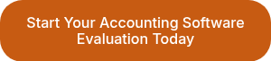 Start Your Accounting Software Evaluation Today