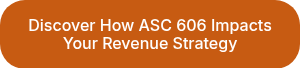 Discover How ASC 606 Impacts Your Revenue Strategy
