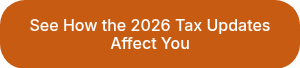 See How the 2026 Tax Updates Affect You