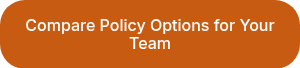Compare Policy Options for Your Team