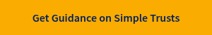 Get Guidance on Simple Trusts
