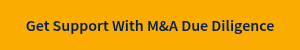 Get Support With M&amp;A Due Diligence