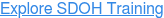 Explore SDOH Training