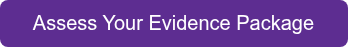 &nbsp;Assess Your Evidence Package&nbsp;