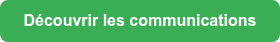 <strong>Découvrir les communications</strong>
