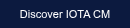 Discover IOTA CM