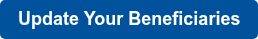 Update Your Beneficiaries