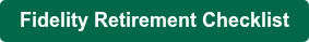 Fidelity Retirement Checklist
