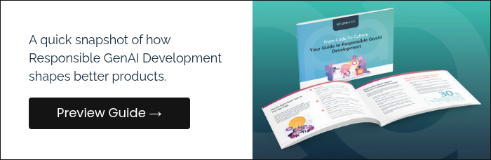 A quick snapshot of how Responsible GenAI Development shapes better products.  