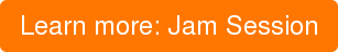 Learn more: Jam Session