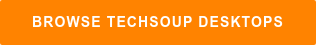 Browse TechSoup Desktops