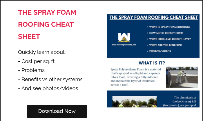 THE SPRAY FOAM ROOFING CHEAT SHEET   Quickly learn about: - Cost per sq. ft. - Problems - Benefits vs other systems - And see photos/videos  