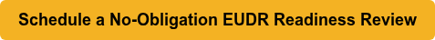 Schedule a No-Obligation EUDR Readiness Review