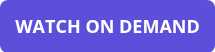<p>WATCH ON DEMAND</p>