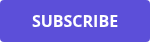SUBSCRIBE