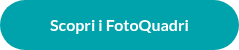 Scopri i FotoQuadri