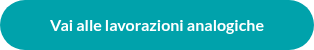 Vai alle lavorazioni analogiche
