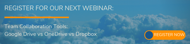 Team Collaboration Tools: Google Drive vs OneDrive vs Dropbox