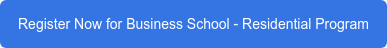 Begin Business School Residential Application