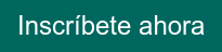 Inscríbete ahora