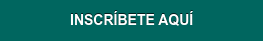 INSCRÍBETE AQUÍ