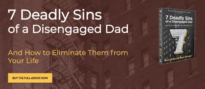 7-deadly-sins-of-a-disengaged-dad-ebook