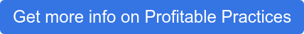 Get more info on Profitable Practices