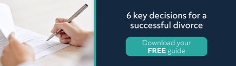 6 key decisions for a successful divorce