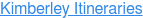 Kimberley Itineraries