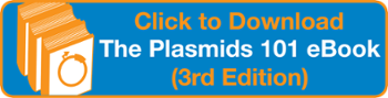 Click to download Addgene's Plasmids 101 eBook