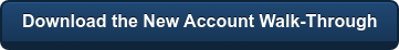 Download the New Account Walk-Through