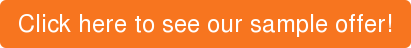 Click here to see our sample offer!