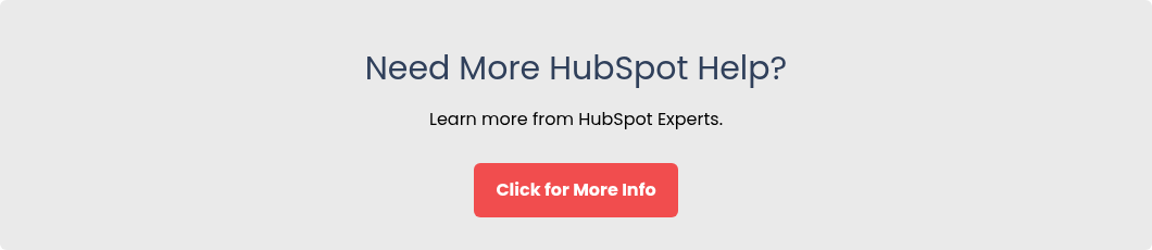 Need More HubSpot Help?