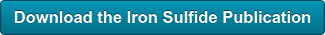 Download the Iron Sulfide Publication