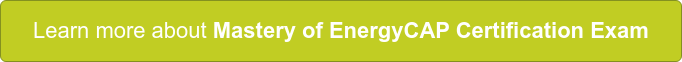 Learn more about Mastery of EnergyCAP Certification Exam