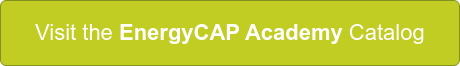 Visit the EnergyCAP Academy Catalog