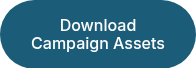 Download Campaign Assets