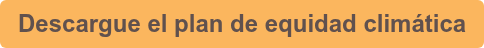 Descargue el plan de equidad climática