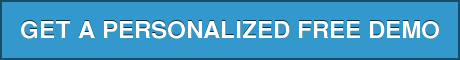 GET A PERSONALIZED FREE DEMO