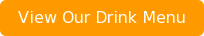 View Our Drink Menu