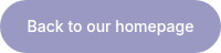 Back to our homepage