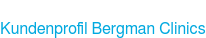 Kundenprofil Bergman Clinics