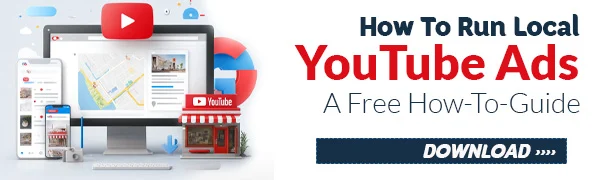How to: Local YouTube Ads Guide CTA