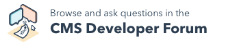 Ask questions in the CMS Developer Forum