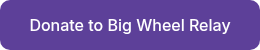 Donate to Big Wheel Relay