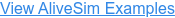 View AliveSim Examples