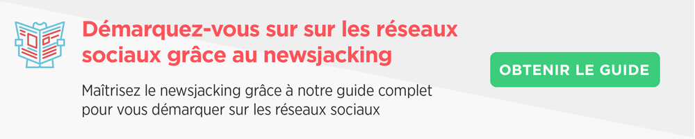 Se démarquer sur les réseaux sociaux grâce au newsjacking