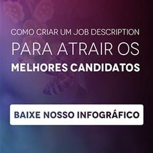 Banner do infográfico "Como criar um job description para atrair os melhores candidatos", com um botão escrito "baixe nosso infográfico"